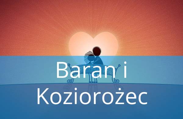 Baran i Koziorożec: Dopasowanie, Miłość, przyjaźń, w łóżku, związek