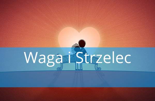 Waga i Strzelec: Dopasowanie, Miłość, przyjaźń, w łóżku, związek