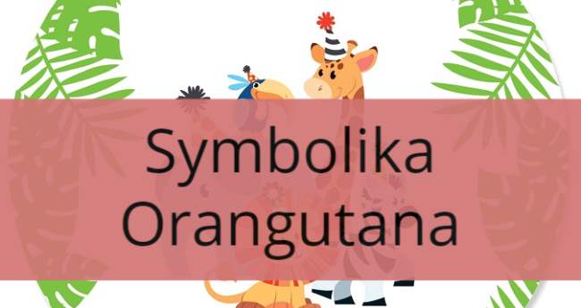 Symbolika Orangutana