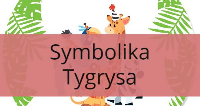 Symbolika Tygrysa